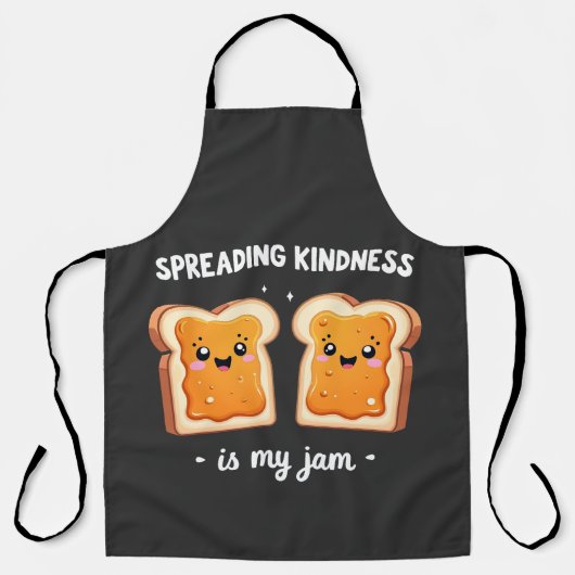 Spreading Kindness ist mein Jam Funny Loaf Brot Ja Schürze (Vorderseite)