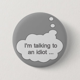 Sprechen mit einem Idiot-JA-FARBEN-Button Button