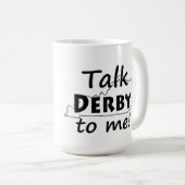 Sprechen Sie Derby mit mir | Derby Kaffeetasse (VorderseiteRechts)