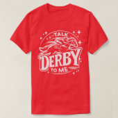 Sprechen Sie Derby mit mir Reitsport und Reitdesig T-Shirt (Design vorne)