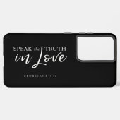 Sprechen Sie die Wahrheit in Liebe Ephesians 4:15 Samsung Galaxy Hülle (Linke Seite)