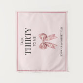 Sprechen Sie dreißig mit mir Pink Bow 30. Geburtst Wandteppich (Vorderseite)