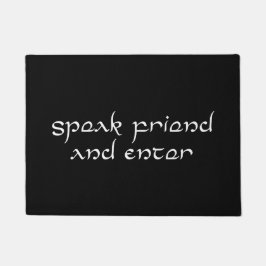 Sprechen Sie Freund und kommen Sie herein Fußmatte
