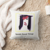 Sprechen Sie gute Dinge Gesicht Design Kissen (Decke)