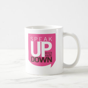 Sprechen Sie herauf, wenn Sie hinunter Tasse sind