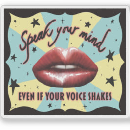 Sprechen Sie Ihren Geist, wählen Sie, Aktivist Aufkleber