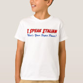 Sprechen Sie italienischen SuperPower T-Shirt (Vorderseite)