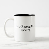 Sprechen Sie Krypto mit mir Zweifarbige Tasse (Links)
