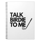 Sprechen Sie mit Birdie To Me Golf Sprichwort Note Notizblock (Vorderseite)
