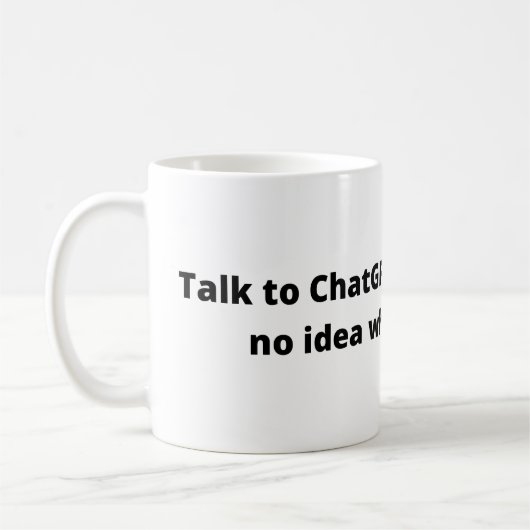 Sprechen Sie mit Chat GPT weiße Tasse (Links)