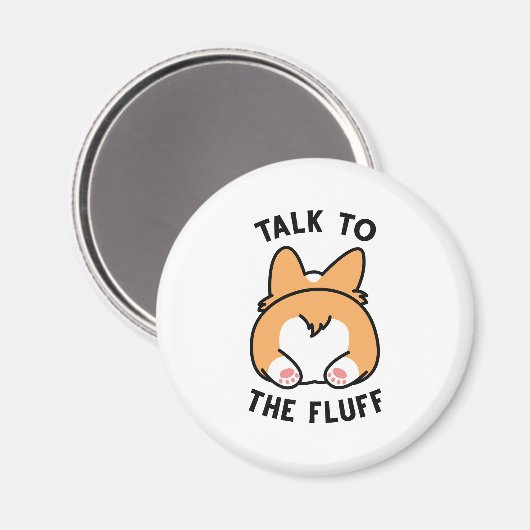 Sprechen Sie mit dem Fluff Magnet (Vorderseite/Rückseite)