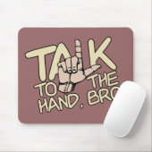 Sprechen Sie mit dem Handpuffer Mousepad (Mit Mouse)