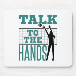 Sprechen Sie mit dem Hands Funny Volleyball Middle Mousepad
