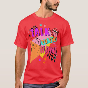 Sprechen Sie mit dem Junggeselinnen-Abschied Ma. T-Shirt