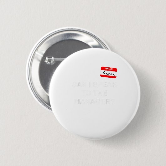 Sprechen Sie mit dem Manager Funny Karen Meme H Button (Vorne & Hinten)