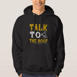 Sprechen Sie mit dem Pferd für das Pferderennen Hoodie