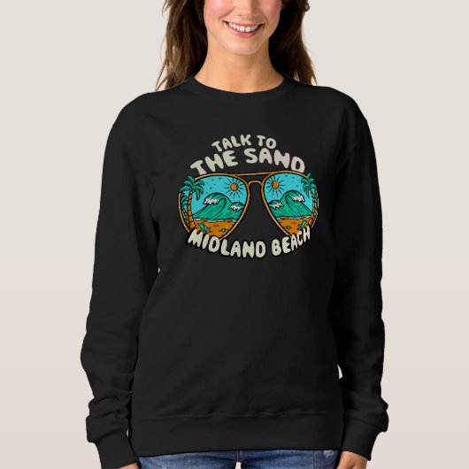 Sprechen Sie mit dem Sand Midland Beach Summer New Sweatshirt (Vorderseite)