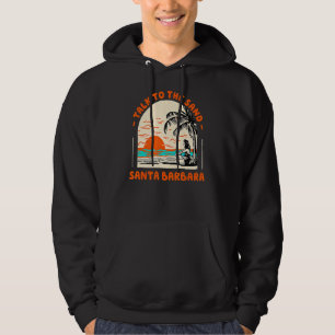 Sprechen Sie mit dem Sand Santa Barbara Beach Cali Hoodie