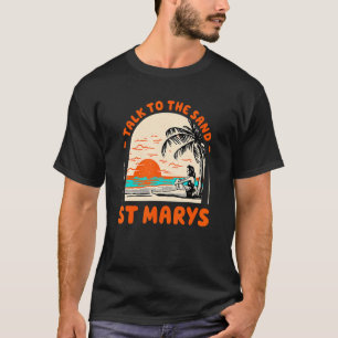 Sprechen Sie mit dem Sand St Marys Beach Georgia O T-Shirt
