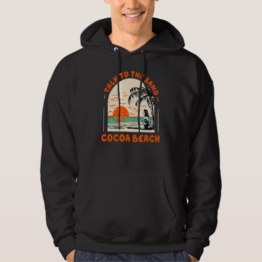Sprechen Sie mit dem Sandstrand Cocoa Beach Florid Hoodie (Vorderseite)