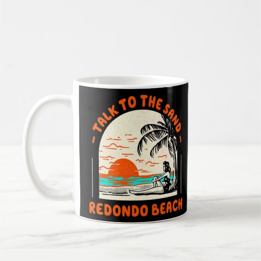 Sprechen Sie mit dem Sandstrand Redondo Beach Cali Kaffeetasse (Links)
