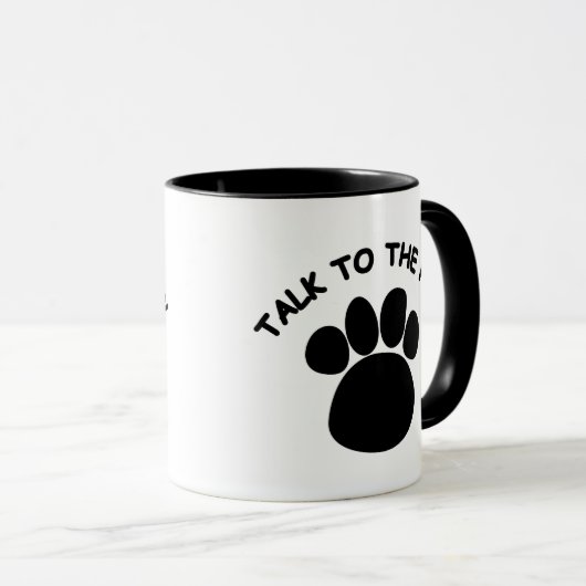 Sprechen Sie mit den Paw-Tasse Tasse (VorderseiteRechts)