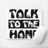 Sprechen Sie mit der Hand Mousepad (Mit Mouse)