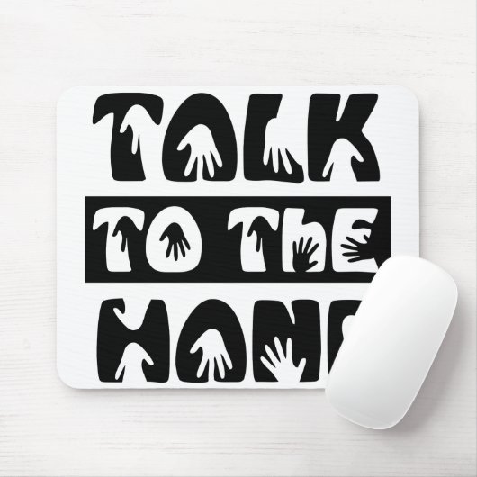 Sprechen Sie mit der Hand Mousepad (Mit Mouse)
