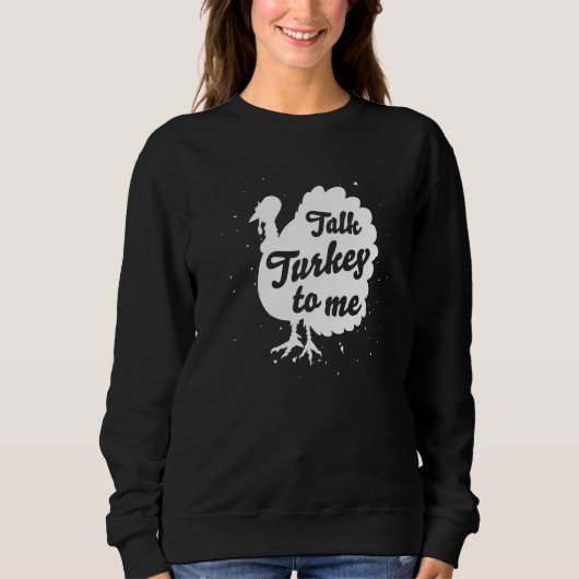 Sprechen Sie mit der Türkei zum Erntedank Sweatshirt (Vorderseite)
