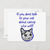 Sprechen Sie mit Ihrer Katze über "Catnip" Postkarte (Vorne/Hinten)