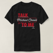 Sprechen Sie mit mir Michael Chavis T-Shirt (Design vorne)