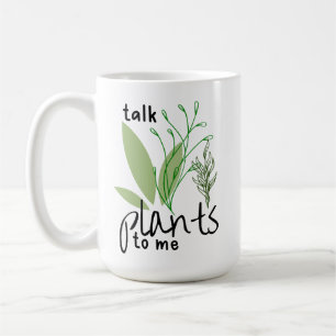 Sprechen Sie mit mir Pflanze Kaffeetasse