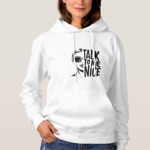 Sprechen Sie mit mir, schöne Frauen Hoodie