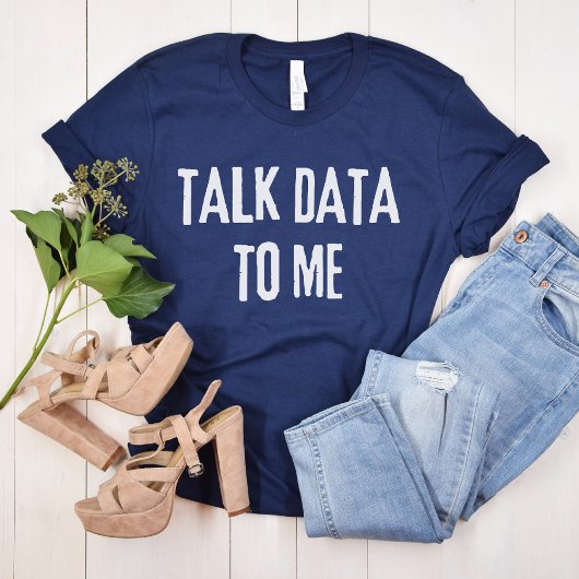 Sprechen Sie mit mir - Statistik und Informatik T-Shirt