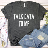 Sprechen Sie mit mir - Statistik und Informatik T-Shirt
