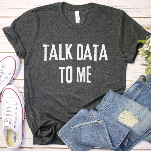 Sprechen Sie mit mir - Statistik und Informatik T-Shirt