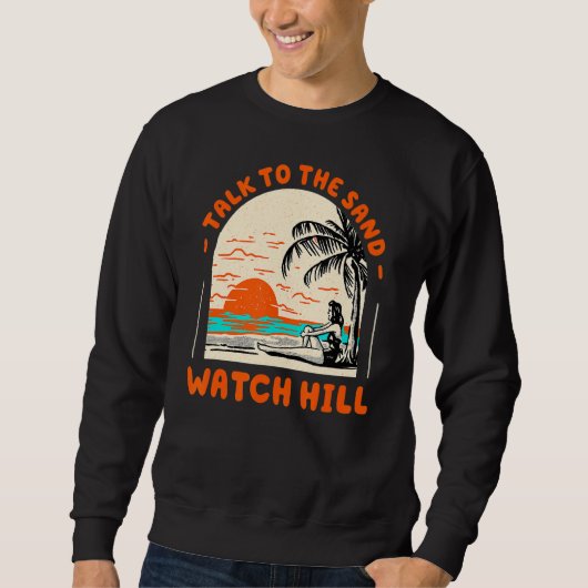 Sprechen Sie mit Sand Watch Hill Beach Rhode Islan Sweatshirt (Vorderseite)