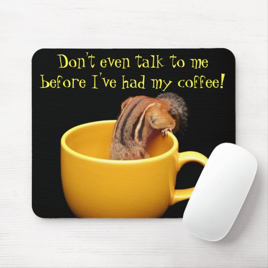 Sprechen Sie nicht einmal mit mir…. Mousepad (Mit Mouse)