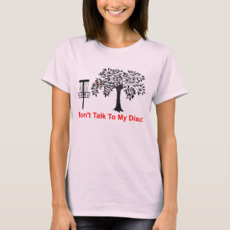 Sprechen Sie nicht mit meinem Disc T-Shirt