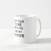 SPRECHEN Sie NICHT MIT MIR, BIS ich MEIN COVFEFE Kaffeetasse (VorderseiteRechts)