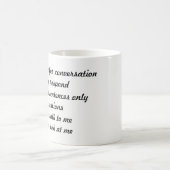 Sprechen Sie nicht mit mir, bis ich meine Kaffeetasse (Mittel)