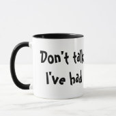 Sprechen Sie nicht mit mir, bis ich meinen Kaffee Tasse (Links)