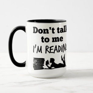 Sprechen Sie nicht mit mir, den ich Tasse lese