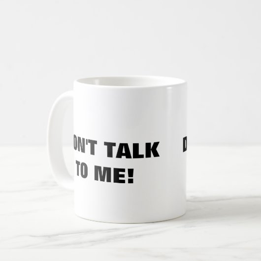 Sprechen Sie nicht mit mir Kaffee-Tasse Kaffeetasse (Vorderseite Links)