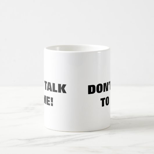 Sprechen Sie nicht mit mir Kaffee-Tasse Kaffeetasse (Mittel)