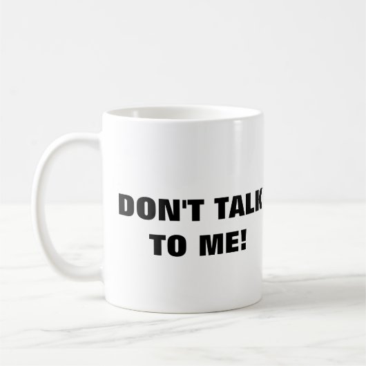 Sprechen Sie nicht mit mir Kaffee-Tasse Kaffeetasse (Links)