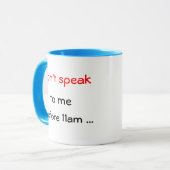 sprechen Sie nicht mit mir vor 11.am Tasse (Vorderseite Links)