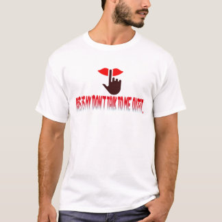 Sprechen Sie nicht T-Shirt