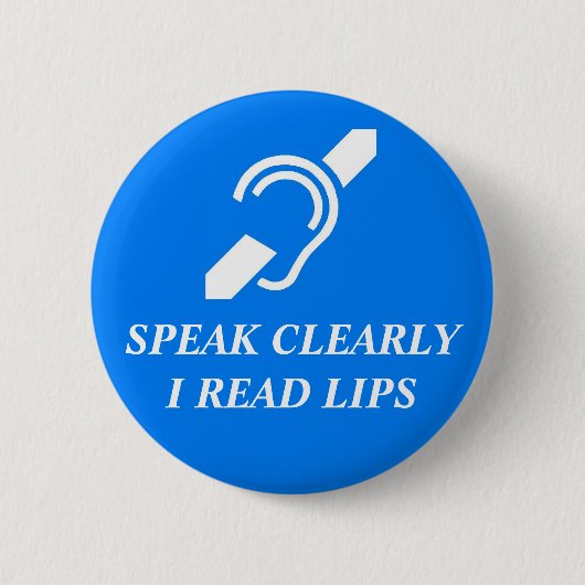 SPRECHEN SIE OFFENBAR, ICH LESEN LIPPEN BUTTON (Vorderseite)