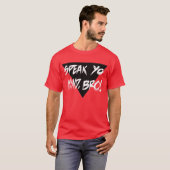 SPRECHEN SIE YO VERSTAND BRO! T-Shirt (Vorne ganz)